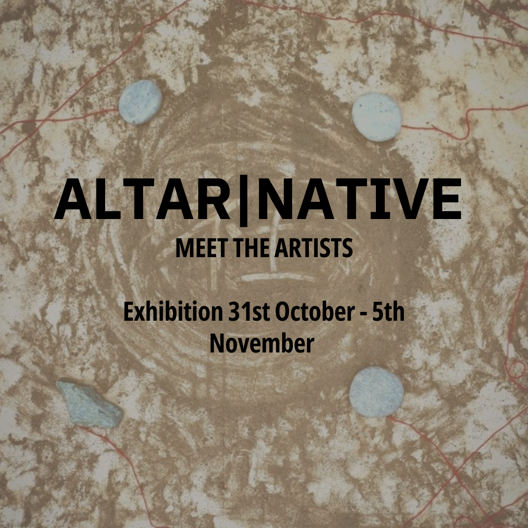 AlterNative exhibition which opens on the 31st of October